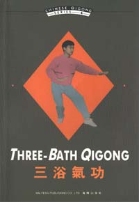 Three-Bath Qigong - Chinese Qigong Series 4 Book