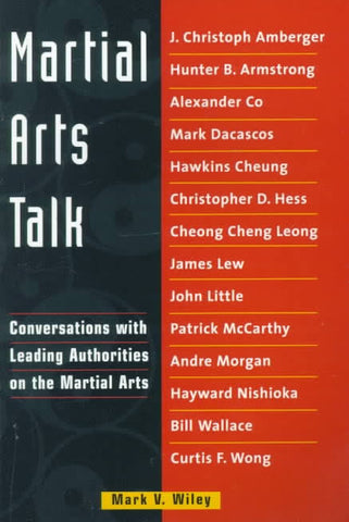 Martial Arts Talk : Conversations with Leading Authorities on the Martial Arts