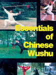 Essentials of Chinese Wushu