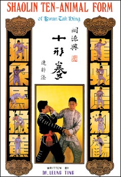 Shaolin Ten Animal Form of Kwan Tak Hing