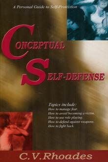 Conceptual Self-defense: A Personal Guide to Self-Protection