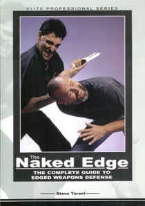 The Naked Edge - Complete Guide to Edged Weapons Defense