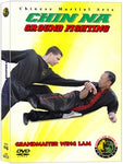 Chinese Fighting Arts Chin Na Joint lock Ground Fighting (Chin Na DVD #04)
