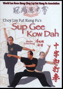 Sup Gee Kow Dah of Choy Lay Fut DVD by Lee Koon Hung