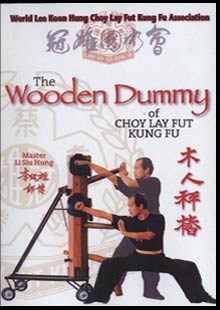 Wooden dummy Training of Choy Lay Fut DVD by Lee Koon Hung