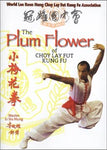 The Plum Flower of Choy Lay Fut DVD by Lee Koon Hung