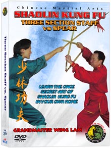 (Shaolin DVD #30) Three-Section Staff vs. Spear Chinese Traditional Shaolin Kung Fu