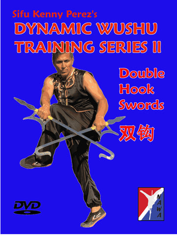 Double Hook Swords. Also called Tiger Hooks, this traditional weapon is a weapon of utility. It has a hook, a dagger and a sword. It has many functional techniques. This routine teaches Northern style Skills. A must for anyone who wants to understand traditional Wushu.